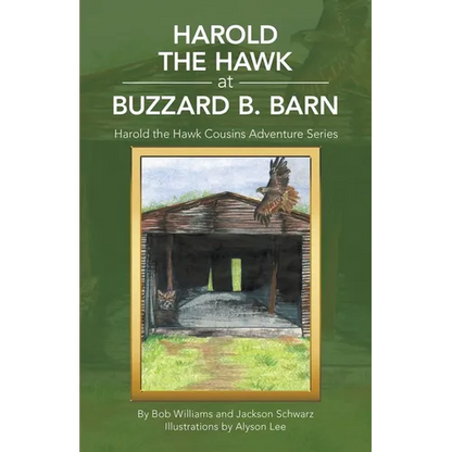 Harold the Hawk at Buzzard B. Barn: Harold the Hawk Cousins Adventure Series - Paperback