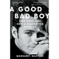 A Good Bad Boy: Luke Perry and How a Generation Grew Up - Paperback