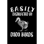 Easily Distracted By Dodo Birds: Animal Nature Collection - Paperback