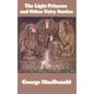 The Light Princess and Other Fairy Stories - Hardcover