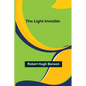 The Light Invisible - Paperback
