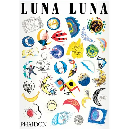 Luna Luna: The Art Amusement Park - Hardcover