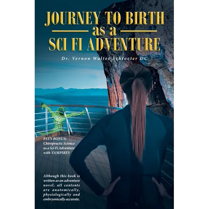 Journey to Birth As a Sci Fi Adventure - Paperback