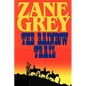 The Rainbow Trail (a Romantic Sequel to Riders of the Purple Sage) - Paperback