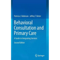 Behavioral Consultation and Primary Care: A Guide to Integrating Services - Hardcover