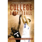 College Basketball: A Player's Perspective - Hardcover