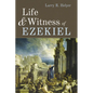 Life and Witness of Ezekiel - Hardcover