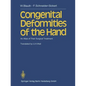 Congenital Deformities of the Hand: An Atlas of Their Surgical Treatment - Paperback