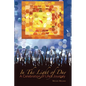 In The Light of Day: A Celebration of Life's Journey - Paperback