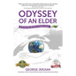 Odyssey of an Elder: Around the World in Eighty Days - Paperback