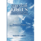 "Strength In Focus Setting Goals That Transform Your Life" - Paperback