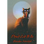 Don't Let It In - Paperback