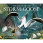 The Legend of the Storm Goose - Hardcover