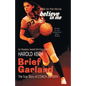 Brief Garland: The True Story of Coach Jim Keith - Paperback