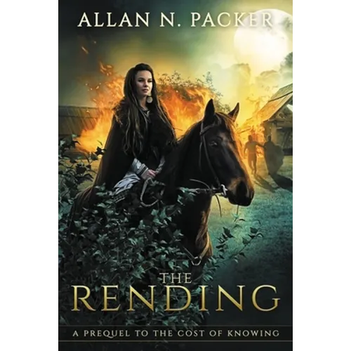 The Rending: A Prequel to The Cost of Knowing - Paperback