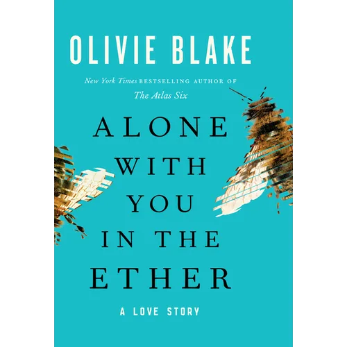 Alone with You in the Ether: A Love Story - Library Binding