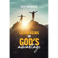 Leveraging on God's Advantage - Paperback