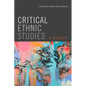 Critical Ethnic Studies: A Reader - Paperback