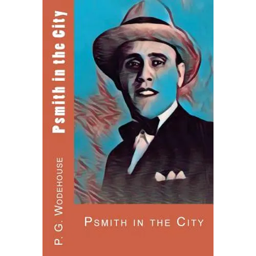 Psmith in the City - Paperback