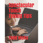 Spectacular Touch Typing Tips - Paperback