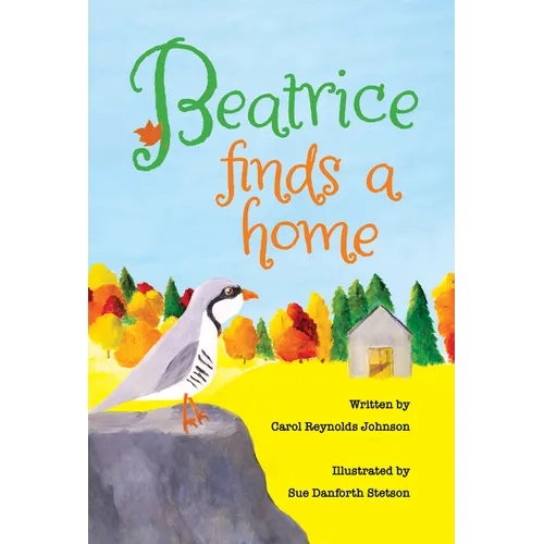 Beatrice Finds a Home - Hardcover
