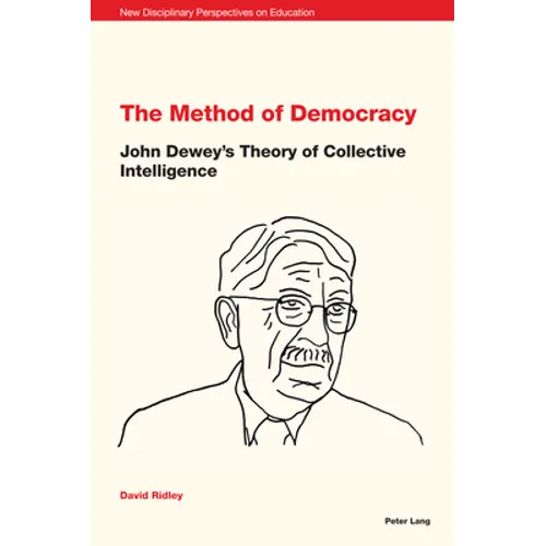 New Disciplinary Perspectives on Education: John Dewey's Theory of Collective Intelligence - Paperback