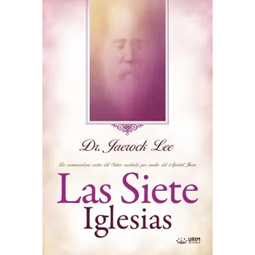 Las Siete Iglesias: Seven Churches (Spanish) - Paperback