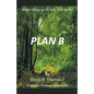Plan B - Paperback