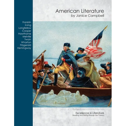 American Literature: Reading and Writing Through the Classics - Paperback