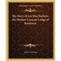 The Story of Les Elus Parfaits, the Mother-Ecossais Lodge of Bordeaux - Paperback
