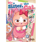 My Sister, the Cat Vol. 1 - Paperback