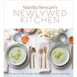 Martha Stewart's Newlywed Kitchen: Recipes for Weeknight Dinners and Easy, Casual Gatherings: A Cookbook - Hardcover