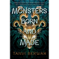 Monsters Born and Made - Hardcover