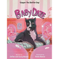 Baby Daze (Cooper The Shelter Dog) - Hardcover