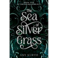 The Sea of Silver Grass: Book One of the Astaria Duology - Paperback