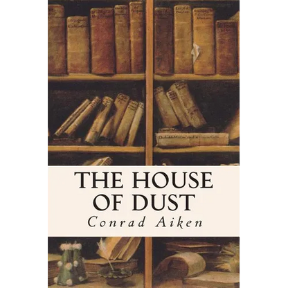 The House of Dust - Paperback