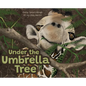 Under The Umbrella Tree - Hardcover