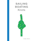 Sailing And Boating Knots - Paperback