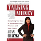 Talking Money: Everything You Need to Know about Your Finances and Your Future - Paperback