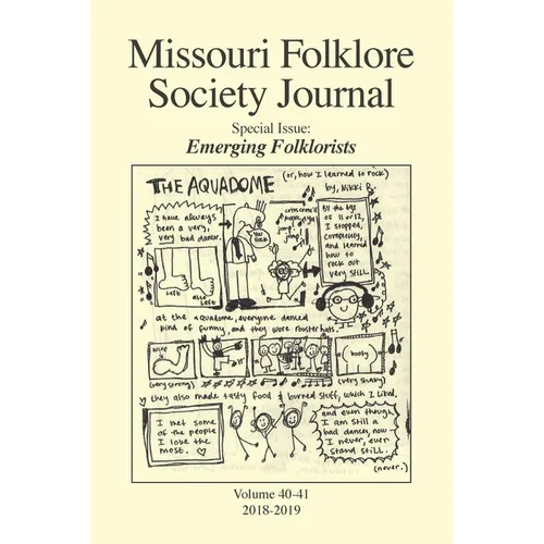 Missouri Folklore Society Journal (Vols. 40-41): Emerging Folklorists - Paperback