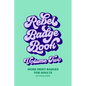 Rebel Badge Book Volume Two: 52 More Merit Badges For Adults - Paperback