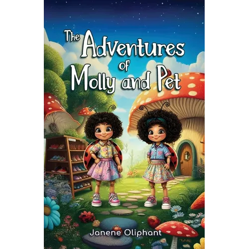 The Adventures of Molly and Pet - Paperback