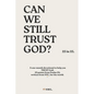 Can we still TRUST God? (23 in 23) - Ingram Softcover - Paperback