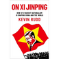 On XI Jinping: How XI's Marxist Nationalism Is Shaping China and the World - Hardcover