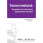 Tomorrowland: Scenarios for law firms beyond the horizon - Paperback