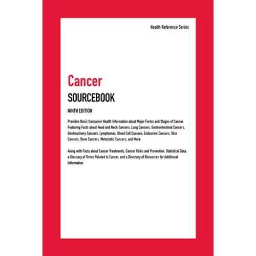 Cancer Sourcebook, 9th Edition - Hardcover