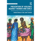 Prevention of Violence Against Women and Girls: Mainstreaming in Development Programmes - Paperback