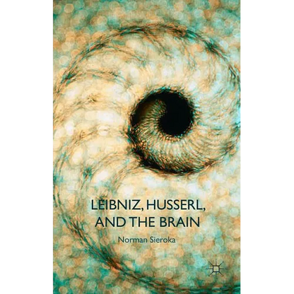 Leibniz, Husserl and the Brain - Hardcover