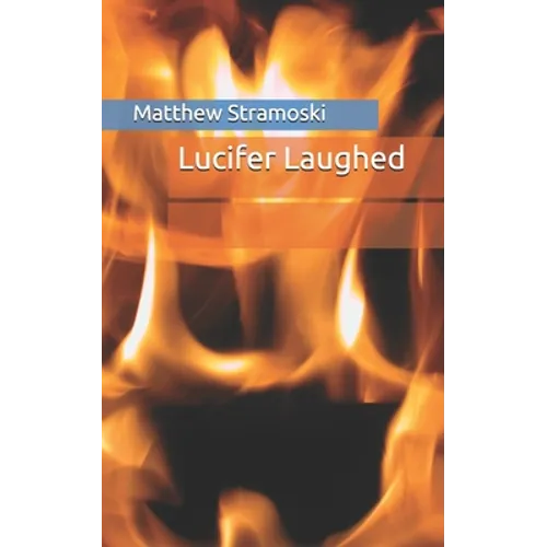 Lucifer Laughed - Paperback