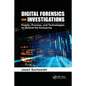 Digital Forensics and Investigations: People, Process, and Technologies to Defend the Enterprise - Paperback